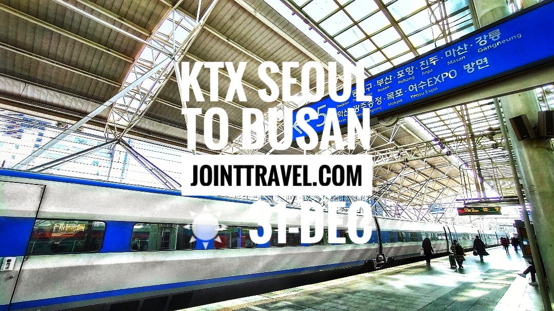 การเดินทาง โซล – ปูซานโดยรถไฟ (Direction Seoul to Busan by Train)