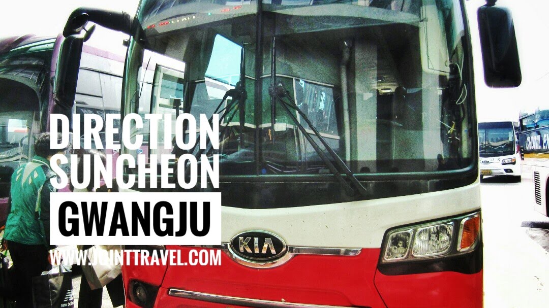 การเดินทางโดยรถบัสจาก ซุนชอน – ควางจู (Direction Suncheon to Gwangju by Bus)