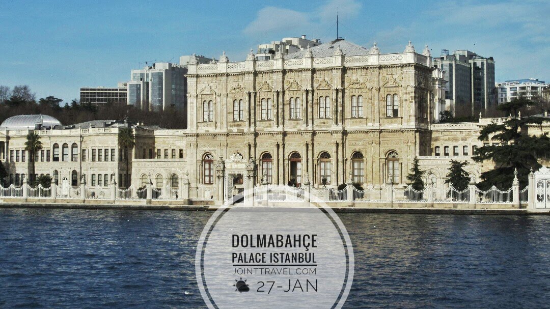 พระราชวังโดลมาบาเช (Dolmabahçe Palace)