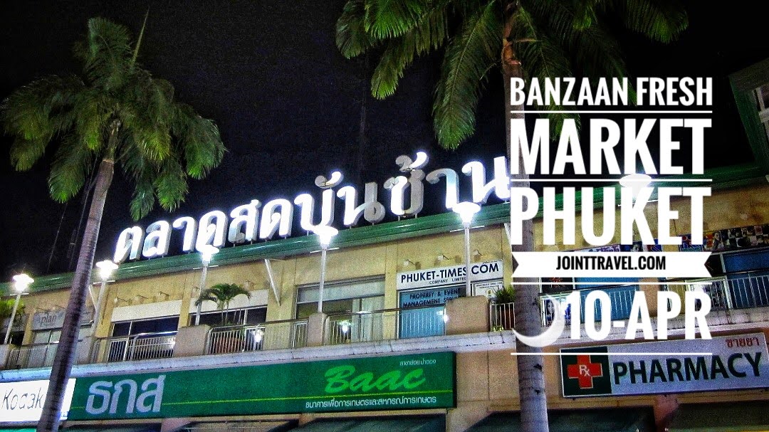 ตลาดบันซ้าน (Banzaan Market)